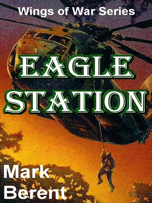 Title details for Eagle Station by Mark Berent - Available